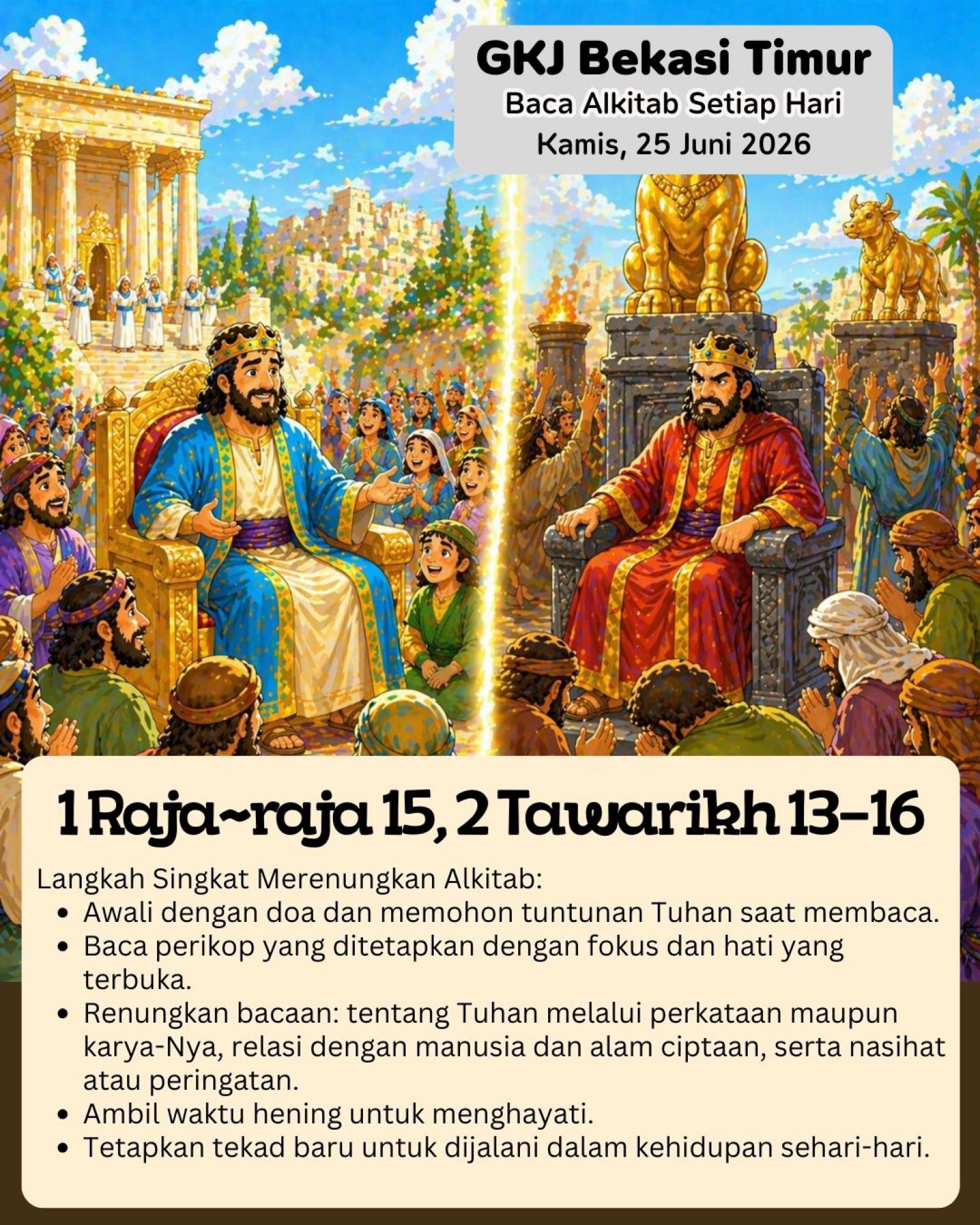 Ilustrasi 1 Raja-raja 15; 2 Tawarikh 13–16