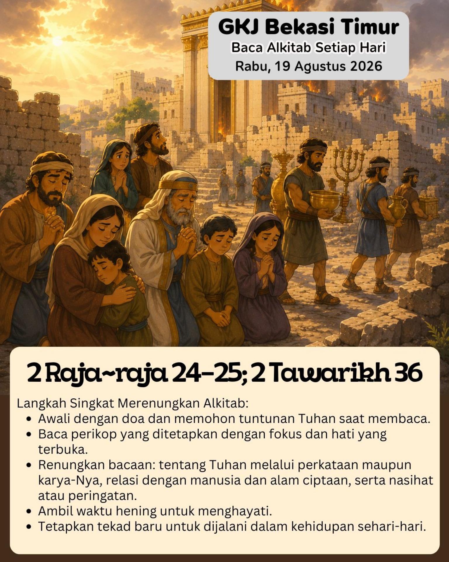 Ilustrasi 2 Raja-raja 24–25; 2 Tawarikh 36